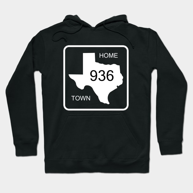 Texas Home Town Area Code 936 Hoodie by djbryanc